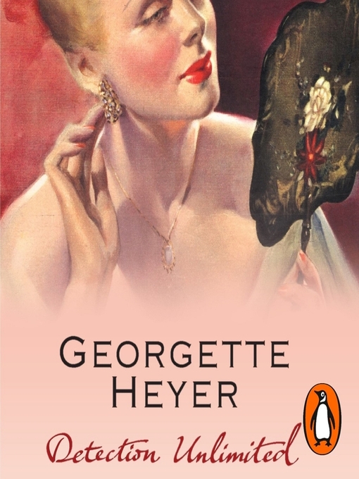 Title details for Detection Unlimited by Georgette Heyer - Available